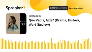 Quo Vadis, Aida? (Drama, History, War) (Review)