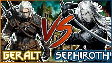 Who Would Win? Geralt VS Sephiroth!
