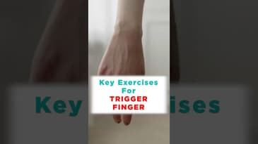 Key Exercises for Trigger Finger