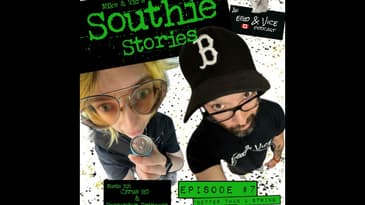 Episode 7: Southie Stories "Better Than A String In The Eye"