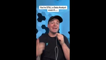 You're STILL a Data Analyst even if....