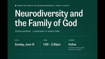 Upcoming Webinar - Neurodiversity and the Family of God
