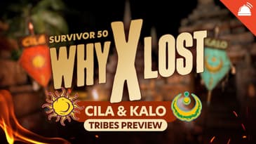 Why X Lost Survivor 50 Cila and Kalo Tribes Preview