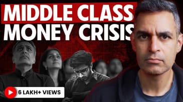 WHY is the MIDDLE CLASS Suffering? | Strategies to Financial Freedom | Ankur Warikoo Hindi