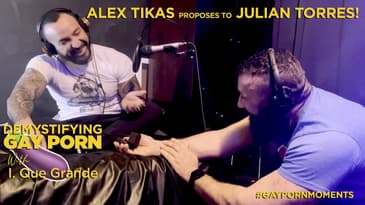 #GayPornMoments: Alex Tikas Proposes Julian Torres!