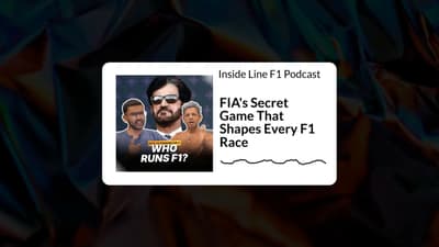Inside Line F1 Podcast - FIA's Secret Game That Shapes Every F1 Race