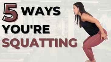 5 Ways You Squat