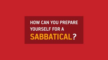 How can you prepare yourself for a sabbatical?