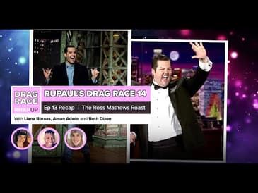 RuPaul’s Drag Race 14 | Episode 13 Recap