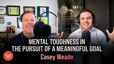 💥Casey Weade Mental Toughness In The Pursuit Of A Meaningful Goal