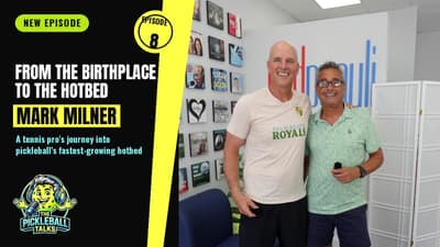 From the Birthplace to the Hotbed: Mark Milner's Pickleball Journey