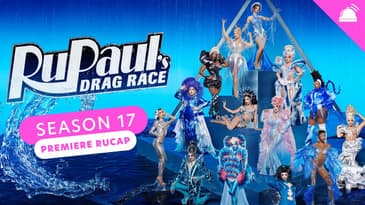 RuPaul’s Drag Race Season 17 Premiere Recap