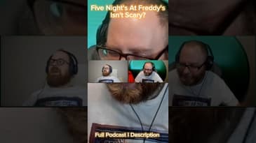 Five Night's At Freddy's Isn't Scary?