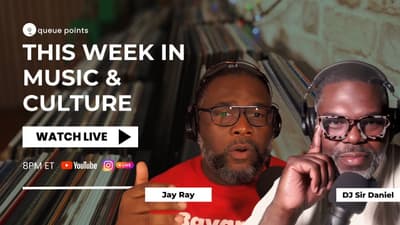 This Week In Music & Culture | Queue Points Live