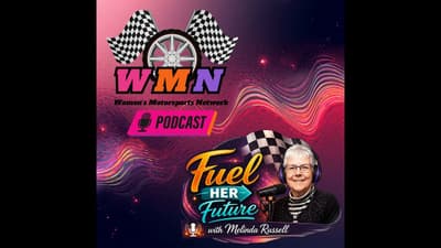 WMN-Fuel Her Future with Melinda Russell: So God Made A Racer