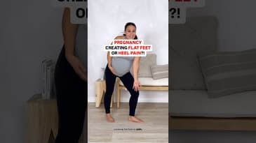 Pregnancy creating Flat Feet or Heel Pain?