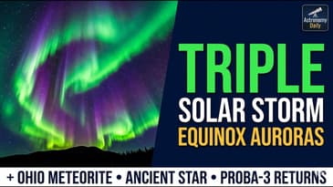 Ohio Fireball Explosion + Solar Storm Chaos — What's Happening in Space?