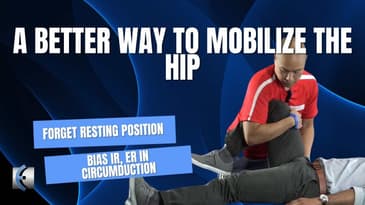 A Better Way to Mobilize the Hip