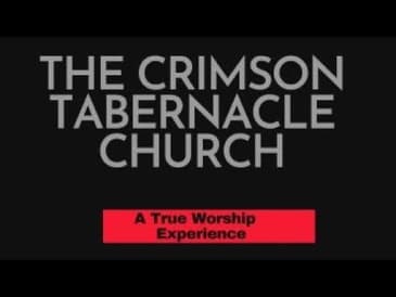 Intro to The Crimson Tabernacle Church