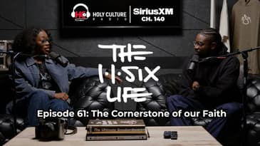The 116 Life Ep. 61: The Cornerstone of our Faith