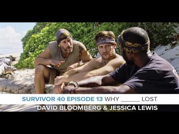 Survivor 40 Why __ Lost | Episode 13 RHAPup with David Bloomberg & Jessica Lewis