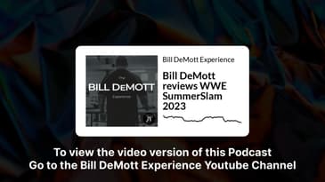 Bill DeMott reviews WWE SummerSlam 2023 | Bill DeMott Experience