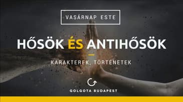 Vasárnap este - Hősök és antihősök