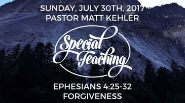 Ephesians 4:25-32 -- Forgiveness