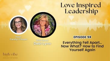 Everything Fell Apart… Now What? How to Find Yourself Again