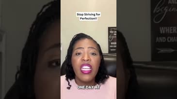 Stop Striving for Perfection
