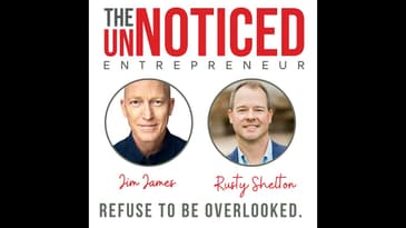 Why is obscurity a bigger enemy than confidentiality to entrepreneurs? With Rusty Shelton