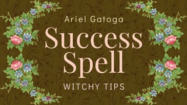 Seven Day Success Spell -- Witchy Tips with Ariel