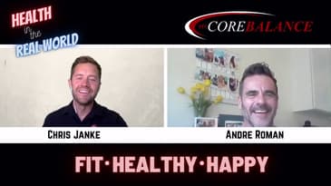 Living Your Fitness Passion - Health in the Real World with Chris Janke   |  Guest Andre Roman