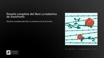 Reseña completa del libro La bailarina de Auschwitz