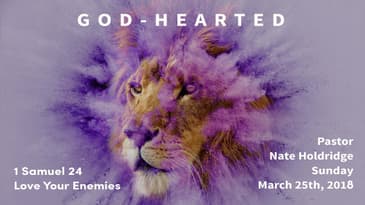 1 Samuel 24 -- Love Your Enemies