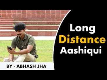 'Long Distance Aashiqui' | Hindi Poetry on Long Distance Relationship by Abhash Jha | Rhyme Attacks