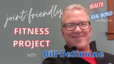 Joint Friendly Fitness with Bill DeSimone - Health in the Real World with Chris Janke
