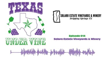 Episode 014 - HC - Solaro Estate Vineyards & Winery