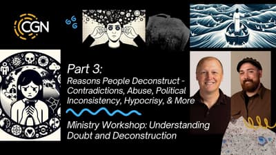 Reasons People Deconstruct - Contradictions, Abuse, Political Inconsistency, Hypocrisy, & More