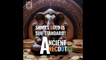 Ep 10: Shiva's Gold is sub-standard!