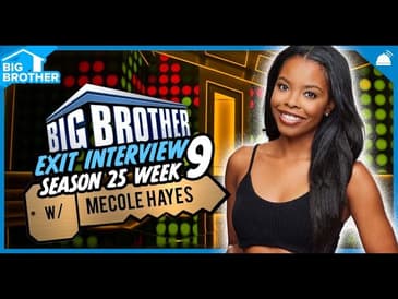BB25 Mecole "Meme" Hayes Exit Interview Week 9 | Big Brother 25