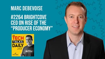 2264: Brightcove CEO on Rise of the "Producer Economy"