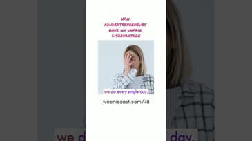 Why ADHD entrepreneurs have an unfair disadvantage!