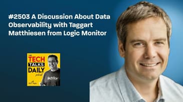 2503: LogicMonitor - Data Observability with Taggart Matthiesen