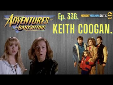 "Adventures in Babysitting" Actor: Keith Coogan.
