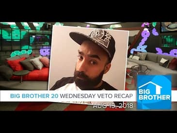 BB20 | Wednesday Veto Episode Recap Aug 15 LIVE 9:15e/6:15p
