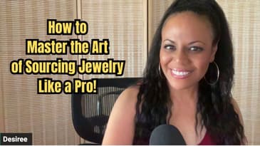 How to Create the Perfect Sourcing Routine for Jewelry Resellers!