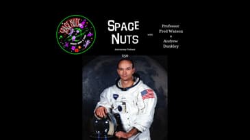 RIP Michael Collins | Space Nuts 250 with Professor Fred Watson & Andrew Dunkley | Astronomy Science