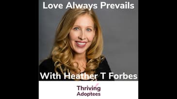 Love Always Prevails With Heather T Forbes