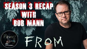 MGM+ FROM Season 3 Review w/ Bob Mann